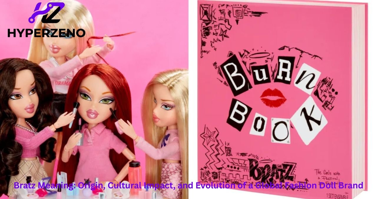 Bratz Meaning: Origin, Cultural Impact, and Evolution of a Global Fashion Doll Brand